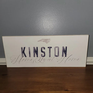 Kinston, Home Sweet Home Wooden Sign